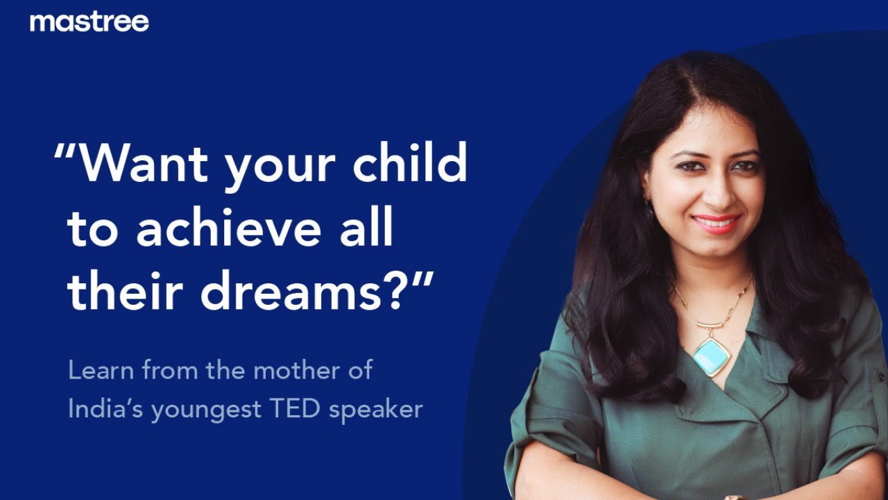 Mastree Conversations with Nancy Katyal: Mother of India&rsquo;s Youngest TED Speaker- Ishita Katyal