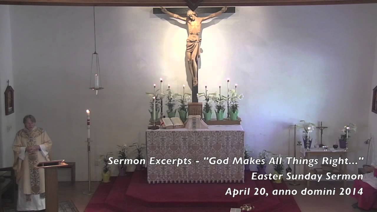 Sermon Excerpts - "God Makes All Things Right"