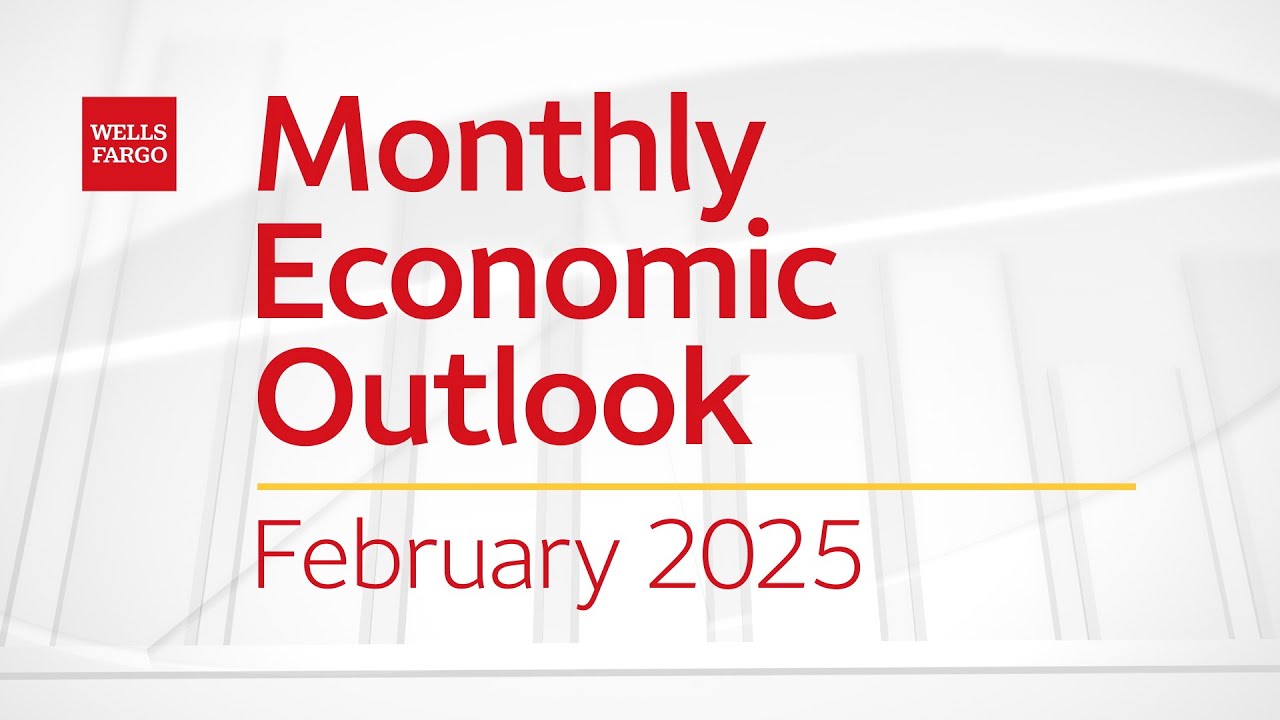 Monthly Economic Outlook – February 2025