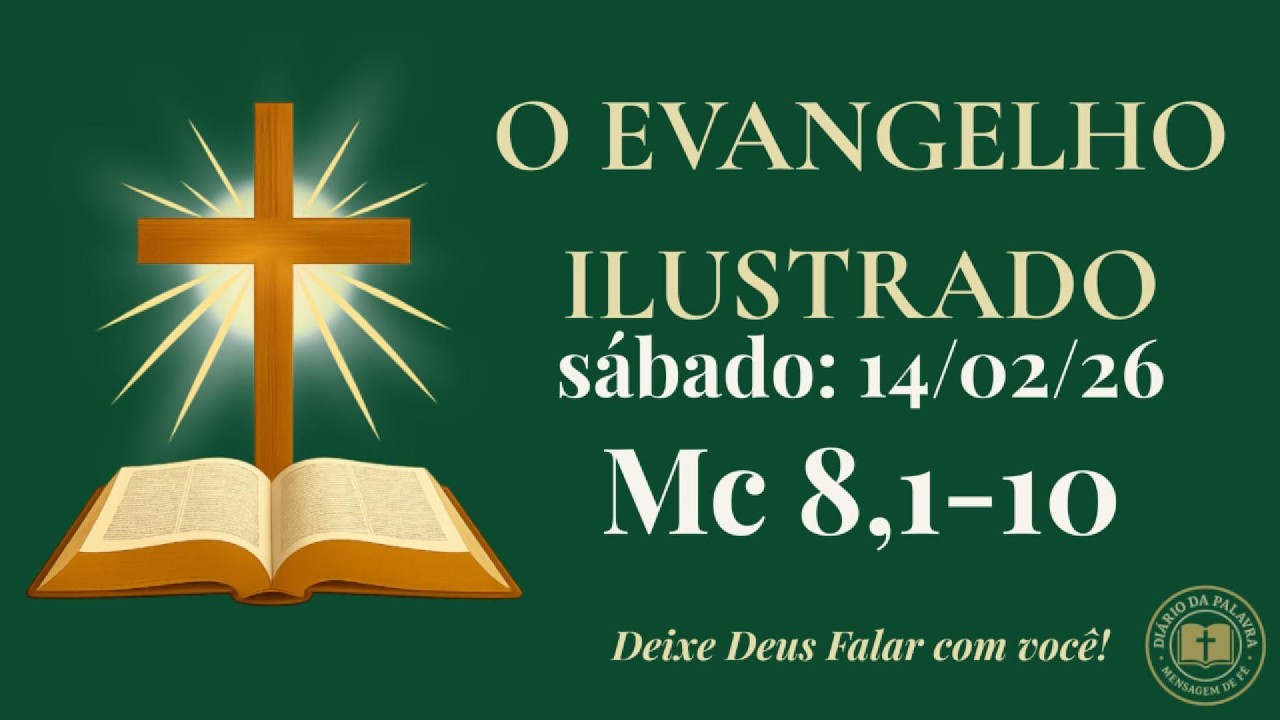 Evangelho de Hoje • 14/02/2026 | Jesus Multiplica o Pouco | Diário da Palavra