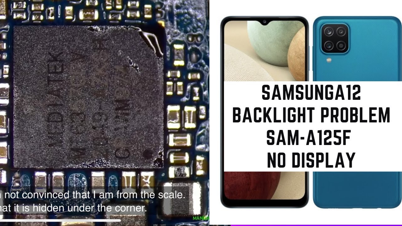 عطل اضاءة وبيانات A125F سامسونج SAMSUNG A125F No backlight No Data