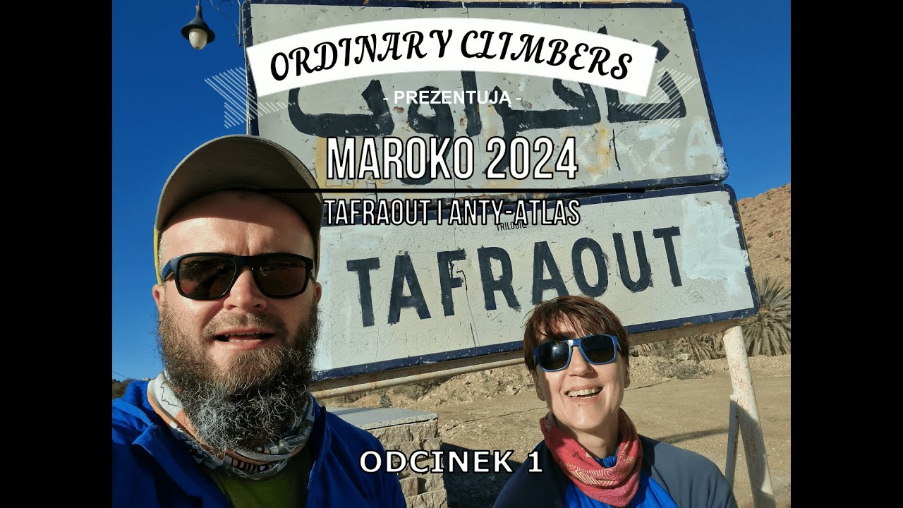 MAROKO 2024 I TAFRAOUT I ANTY-ATLAS I ODCINEK 1