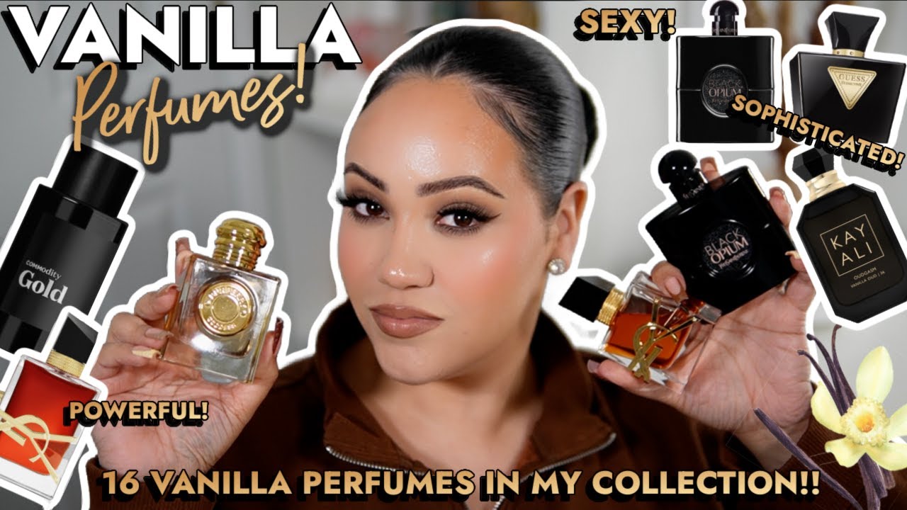 VANILLA PERFUMES IN MY COLLECTION! 💋 SEXY, SOPHISTICATED, SPICY & ELEGANT VANILLA PERFUMES!AMY GLAM