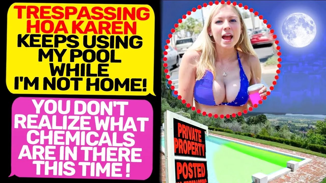 TRESPASSING HOA KAREN KEEPS USING MY POOL Sends Lawyer to my House! I Am Owner r/MaliciousCompliance