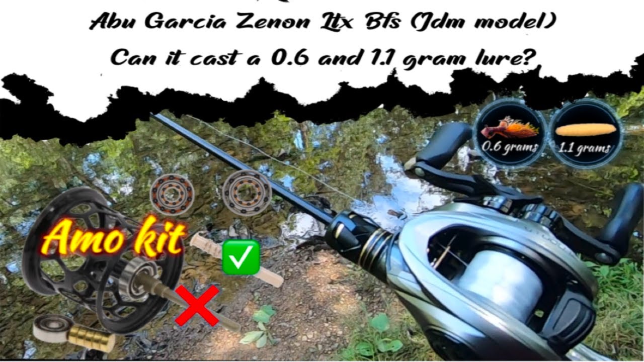 Abu Garcia Zenon Ltx Bfs (Jdm) model can it cast a 0.6 and 1.1 gram lure?