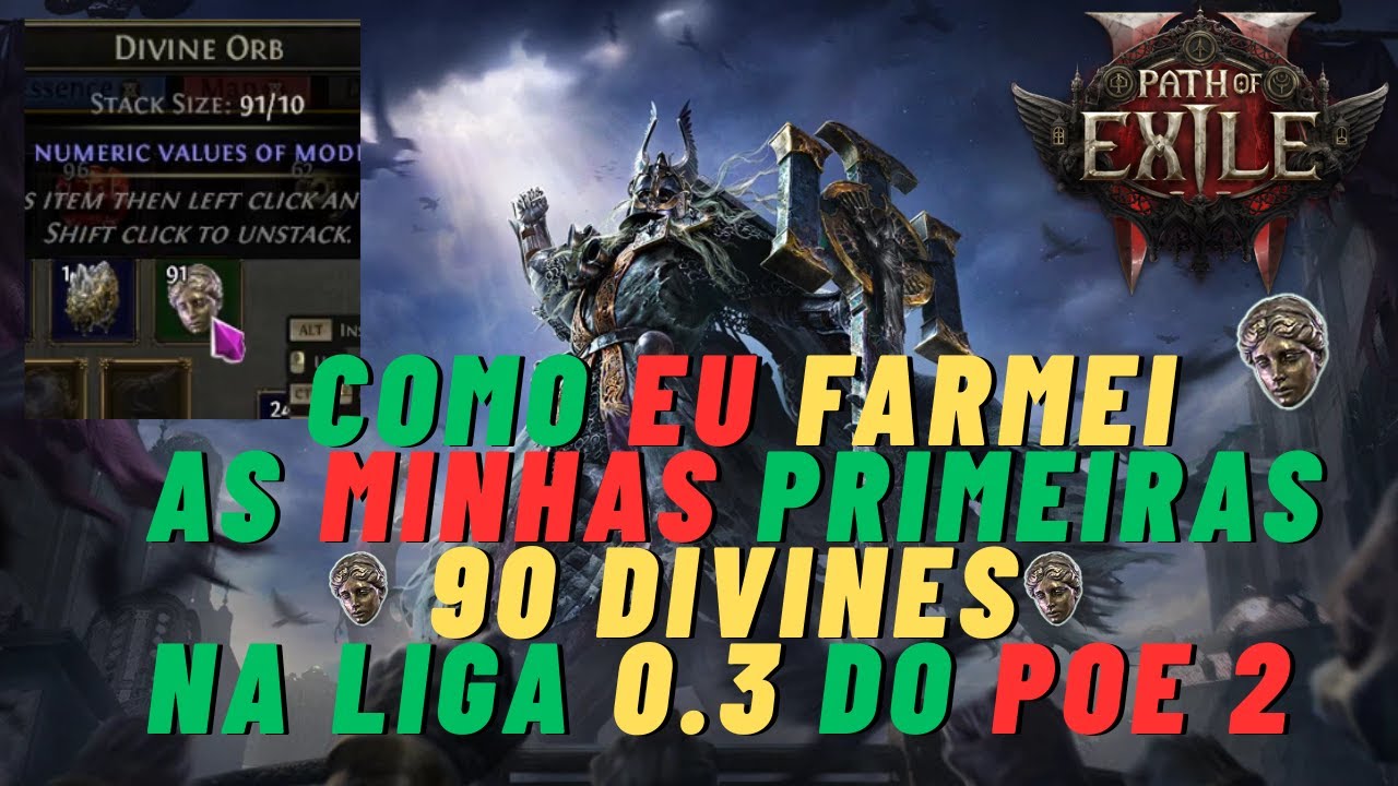 Path of Exile 2 - Como eu farmei as minhas primeiras 90 divines na liga 0.3