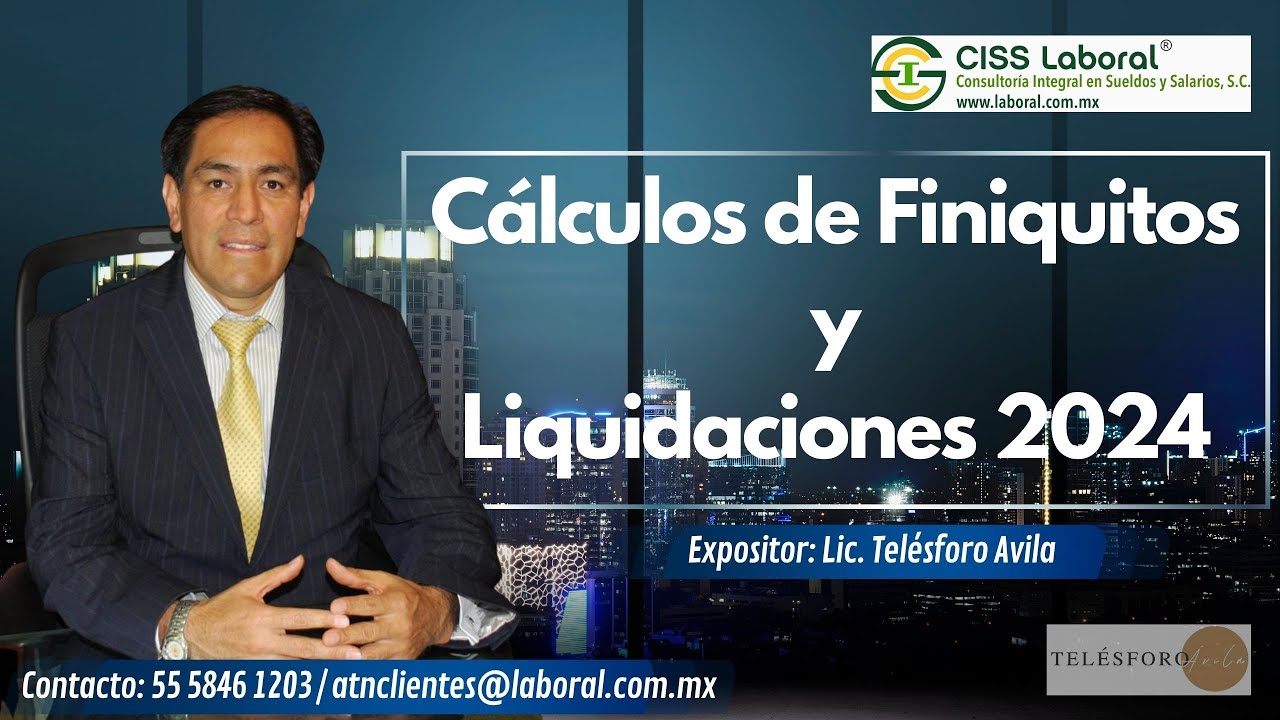Finiquitos y Liquidaciónes 2024