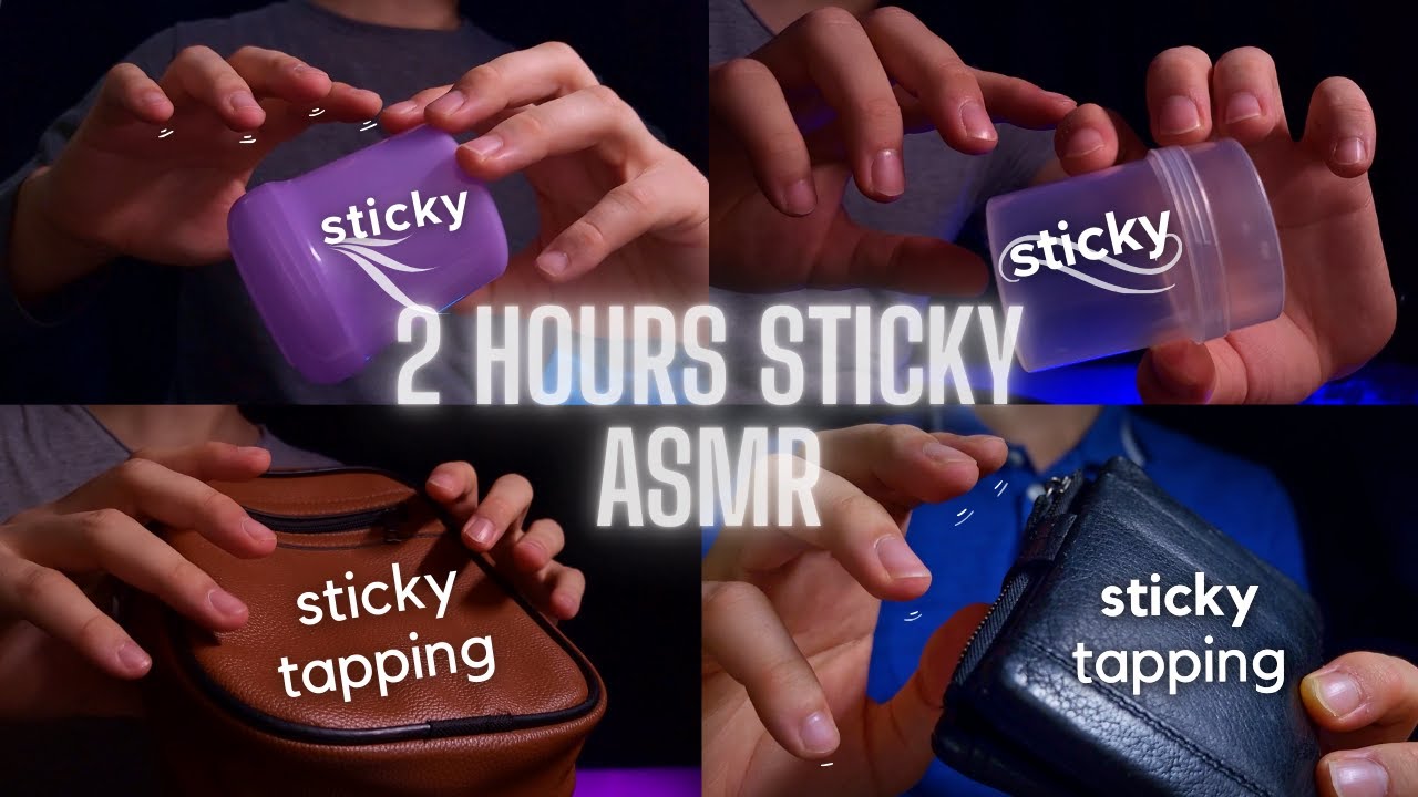 ASMR 2 HOURS of Sticky Tapping to RELAX YOUR ENTIRE SOUL! | NO TALKING