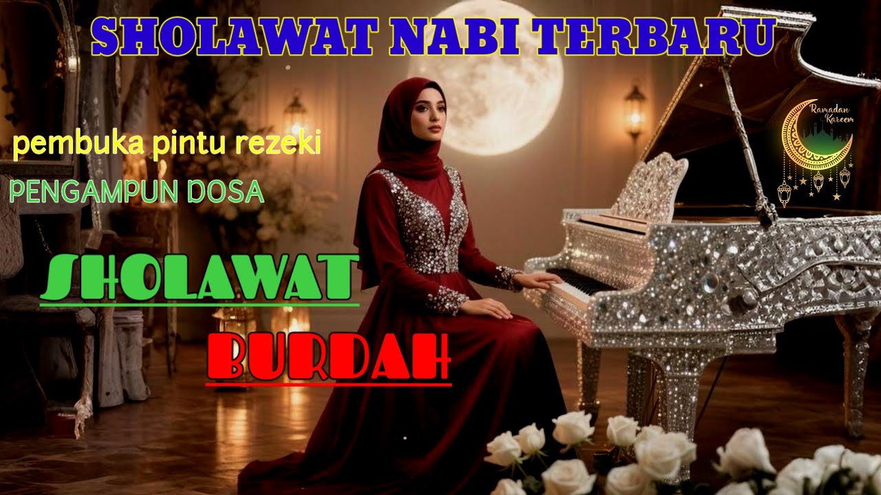 Sholawat burdah, sholawat lawas enak di dengar dan bikin nangis spesial ramadhan @DOAILAHIROBBI 
