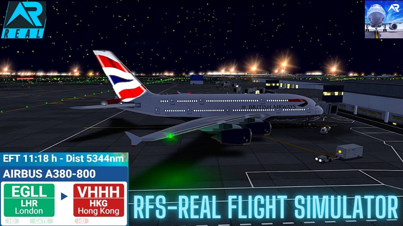 RFS–Real Flight Simulator–LONDON–To–HONG KONG–Full Flight–A380-800–BRITISH AIRWAYS–FHD–Real Route