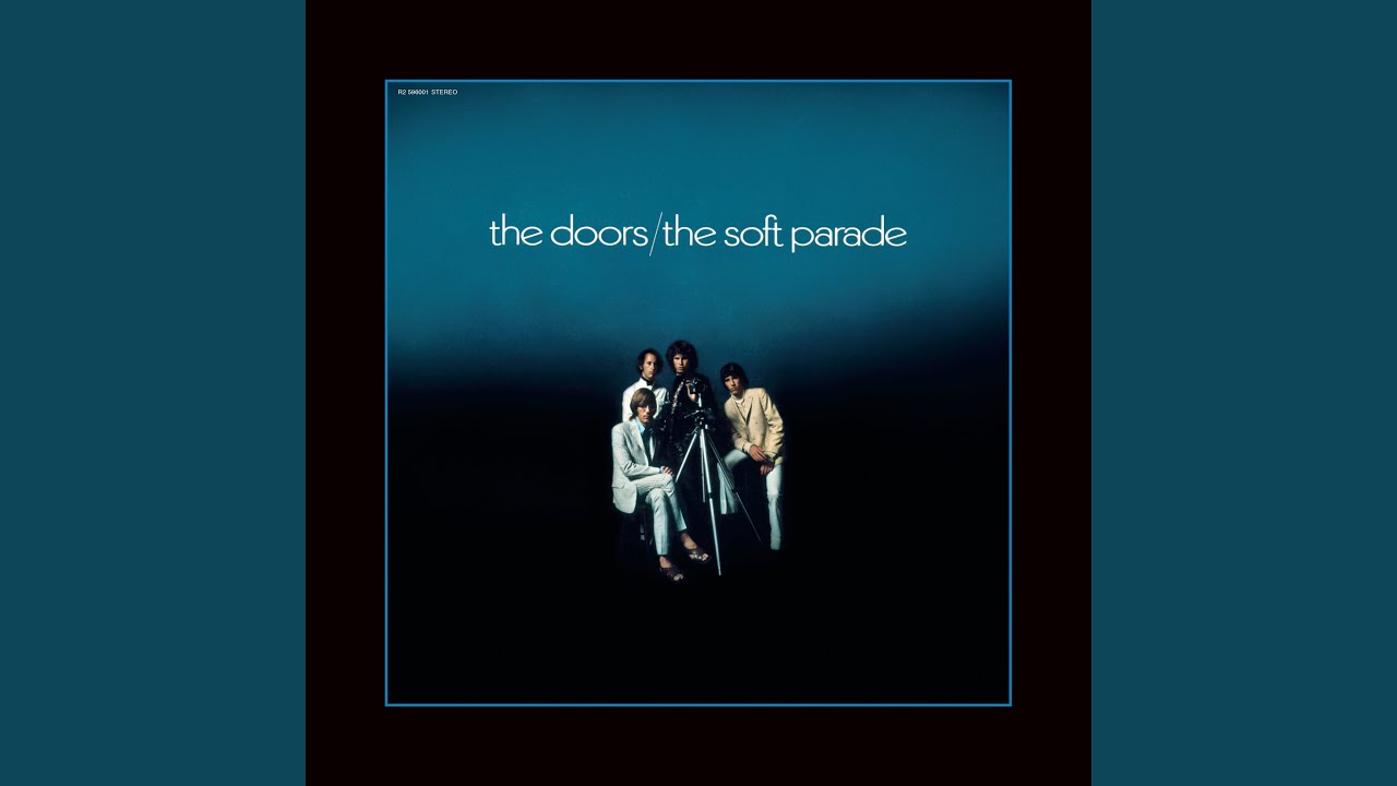 The Soft Parade (2019 Remaster)