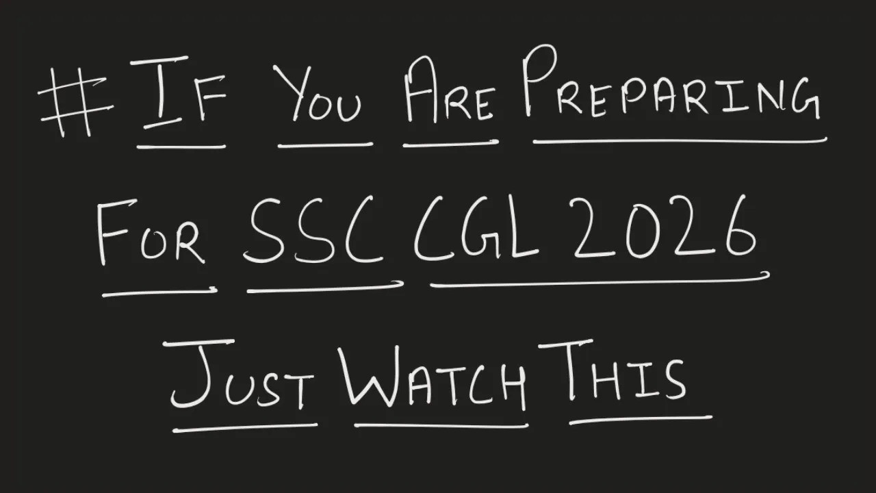 Watch this Video If you are Preparing for SSC CGL 2026