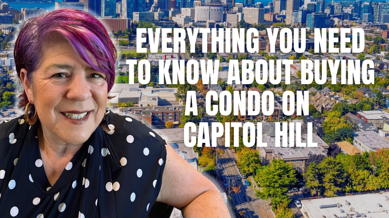 Everything You Need To Know About Buying A Condo On Capitol Hill