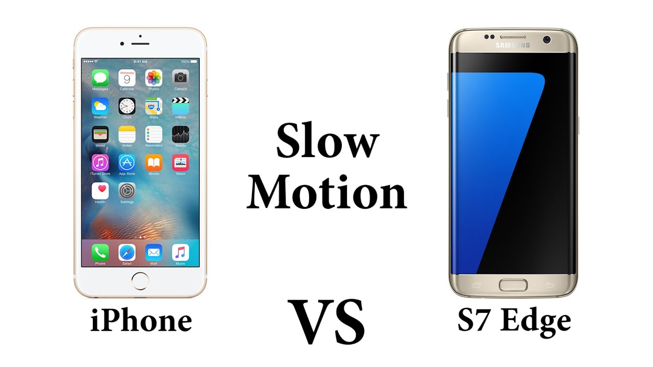Galaxy S7 Edge vs iPhone 6S Plus 240fps Slow Motion (in-depth comparison)