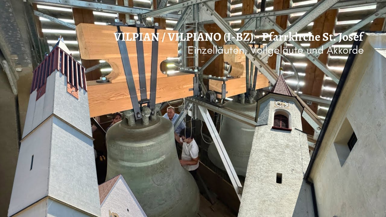 Die Glocken von Vilpian/Vilpiano (Südtirol/BZ-I) - Pfarrkirche
