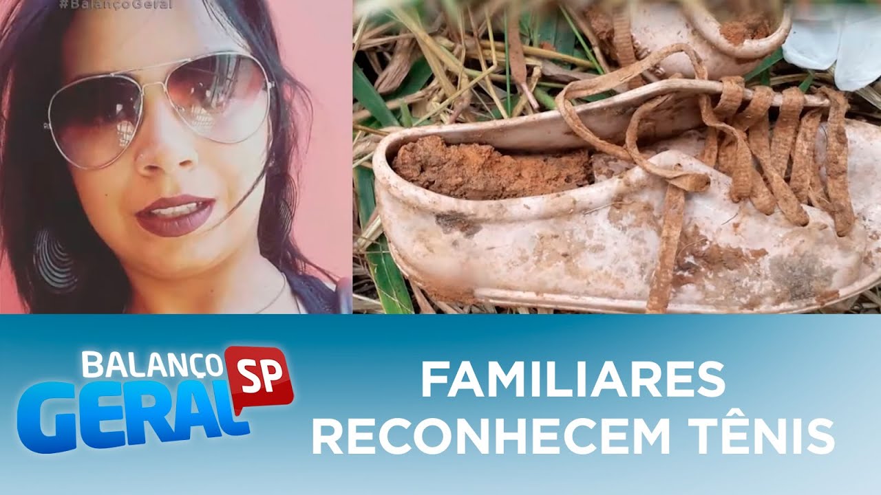 Familiares de jovem desaparecida reconhecem tênis encontrado em cova
