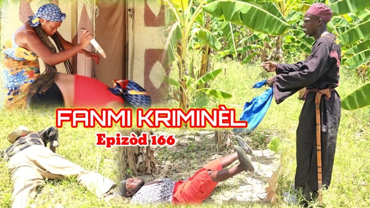 Fanmi kriminel epizod 166 aki mabouya Titite Ciara Timerline Deboul brike Sanrival