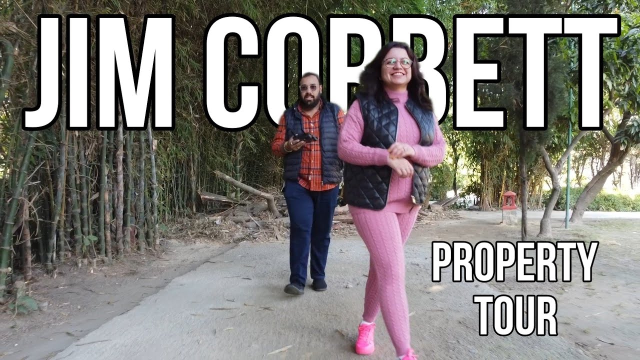 Property Tour of Corbett Wild Iris Spa & Resort, jim corbett