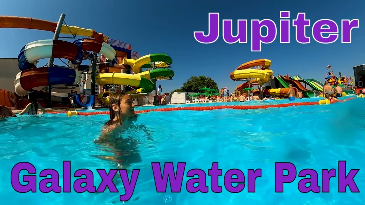 Gopro Max: Galaxy Water Park Jupiter/Aqua Park Jupiter/Mangalia 2023/Constanta - Funny
