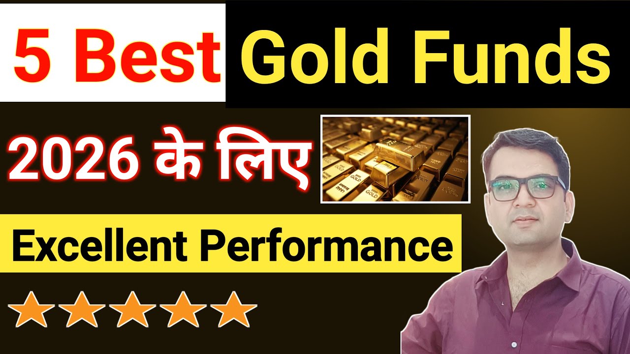5 Best Gold Mutual Funds In India 2026 | Top Gold And Silver Mutual Fund To Invest