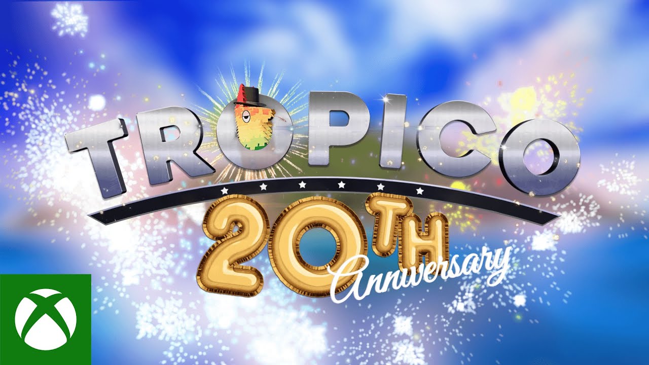 Tropico 20th Anniversary