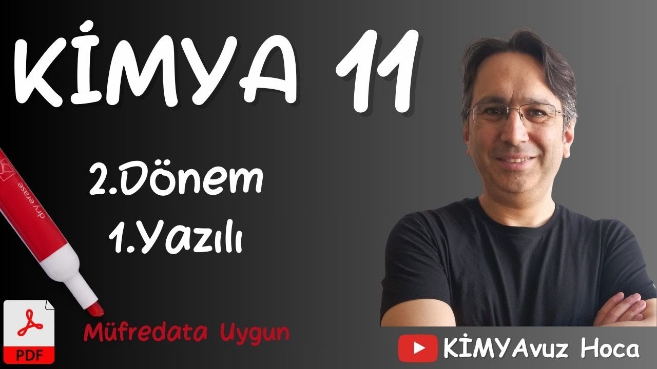 Kimya 11. Sınıf 2. Dönem 1. Yazılı  +PDF Kimya 11 yazılı (MEB Senaryo)