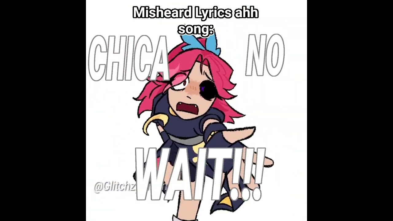 CHICA NO WAIT~😭 Ahh #memes #shorts