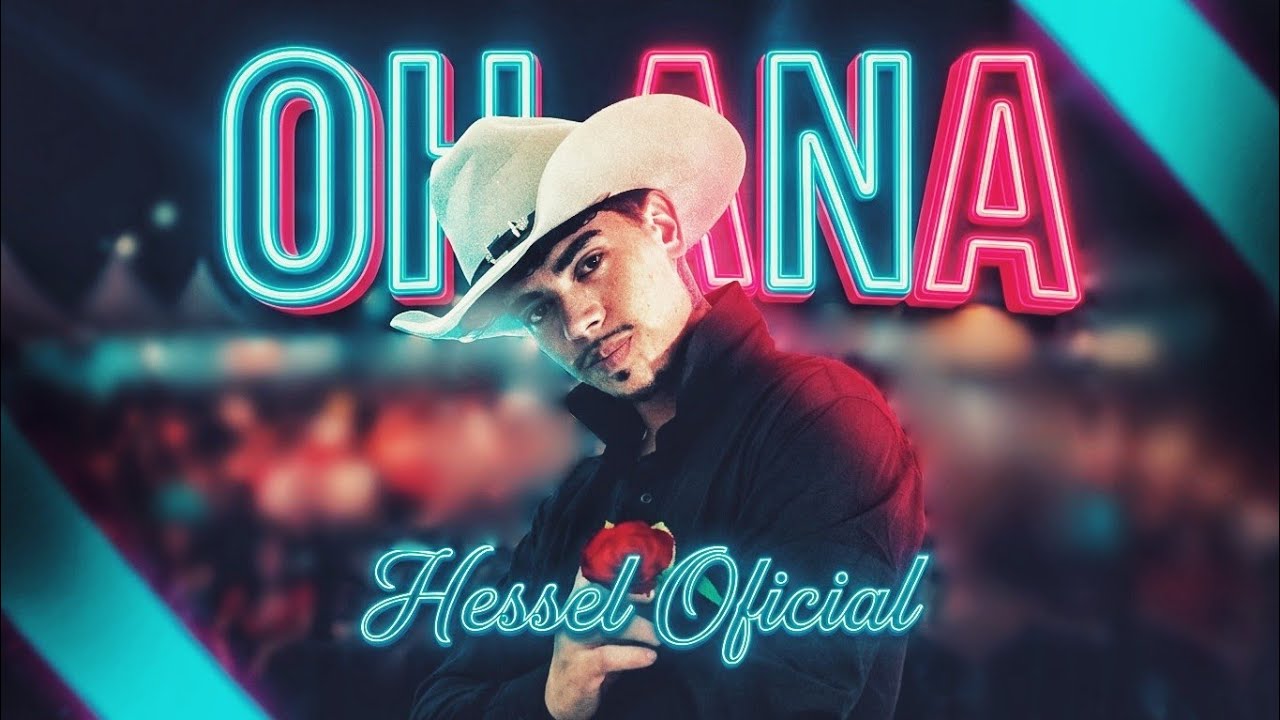 Hessel Oficial - OH ANA (V&iacute;deo Oficial) 