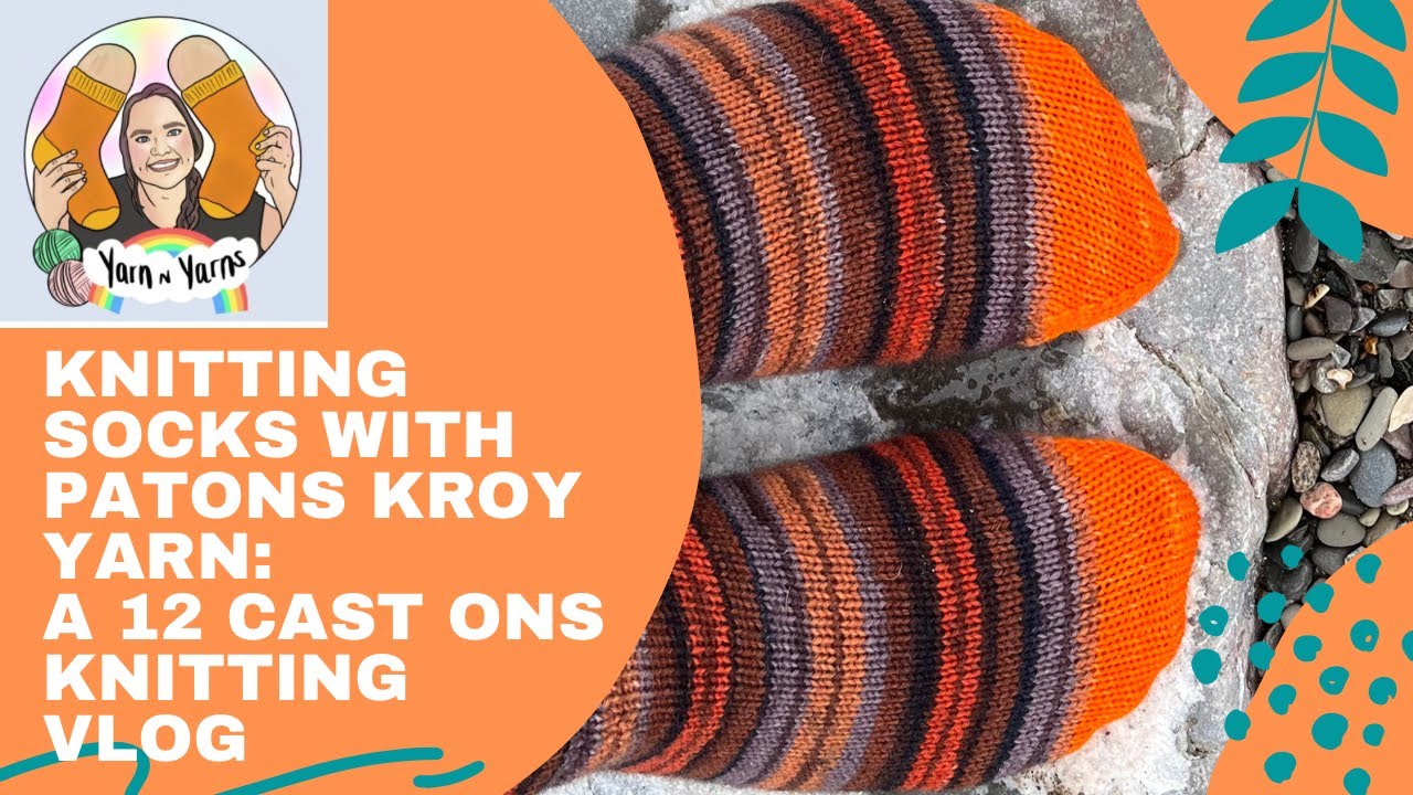 Knitting socks with Patons Kroy Yarn: A 12 cast ons knitting vlog