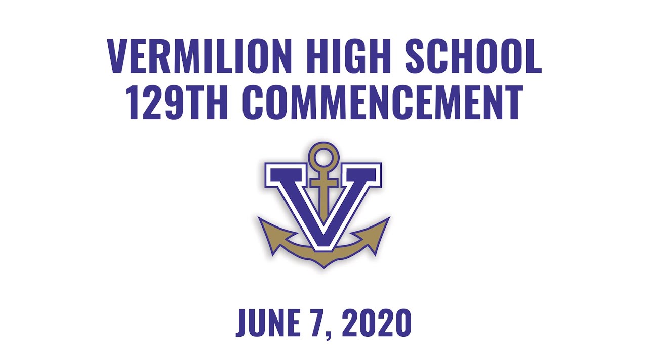Vermilion High School Class of 2020 Graduation