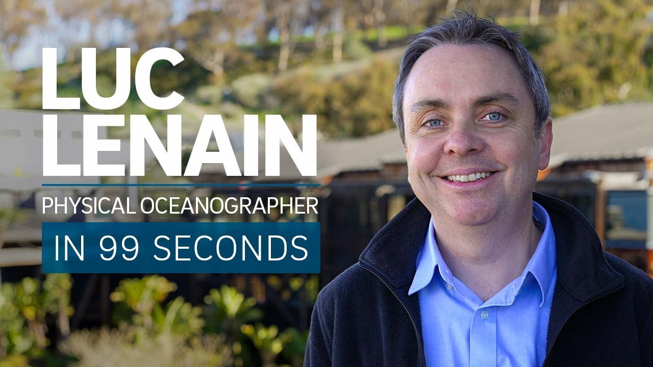 A Scientist's Life in 99 Seconds: Oceanographer Luc Lenain