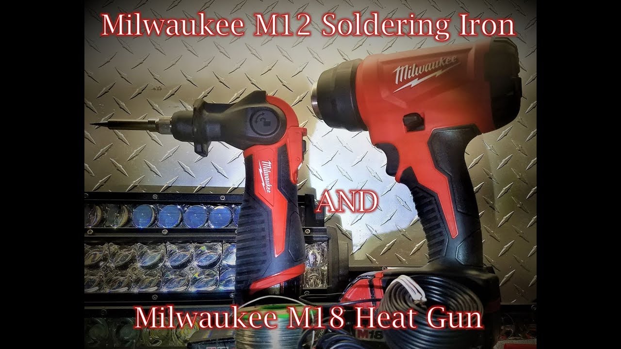 Review of Milwaukee M12 Soldering Iron Plus M18 Heat Gun * Mohawk Dave *