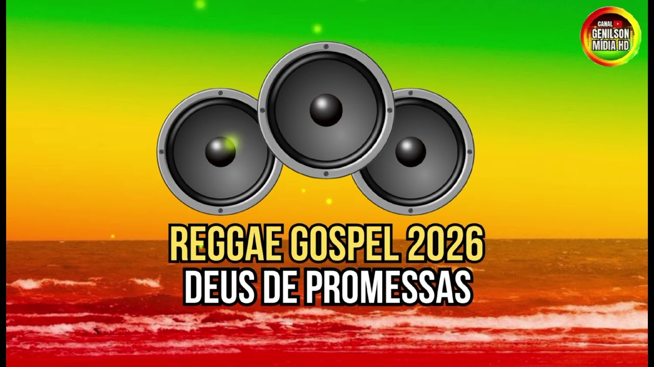 REGGAE GOSPEL 2026 DEUS DE PROMESSAS 