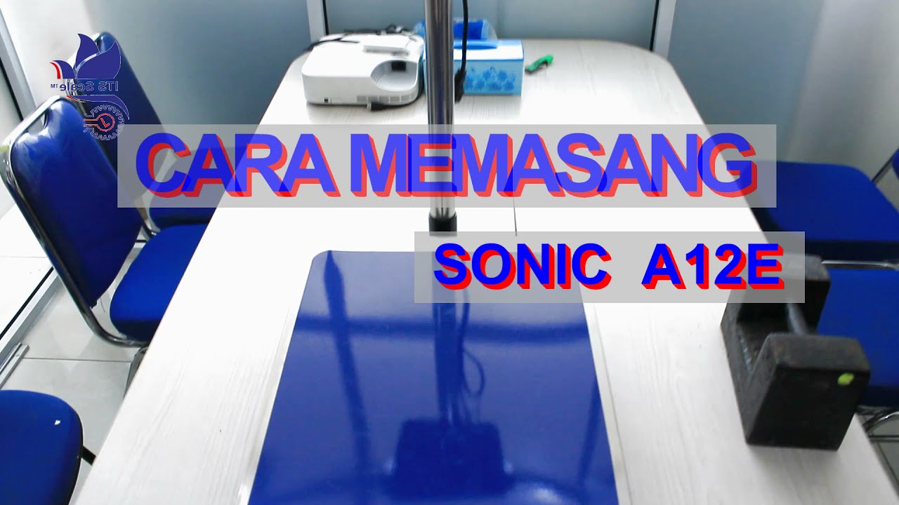 Cara Pemasangan Sampai Kalibrasi Sonic A12E ANTI GAGAL