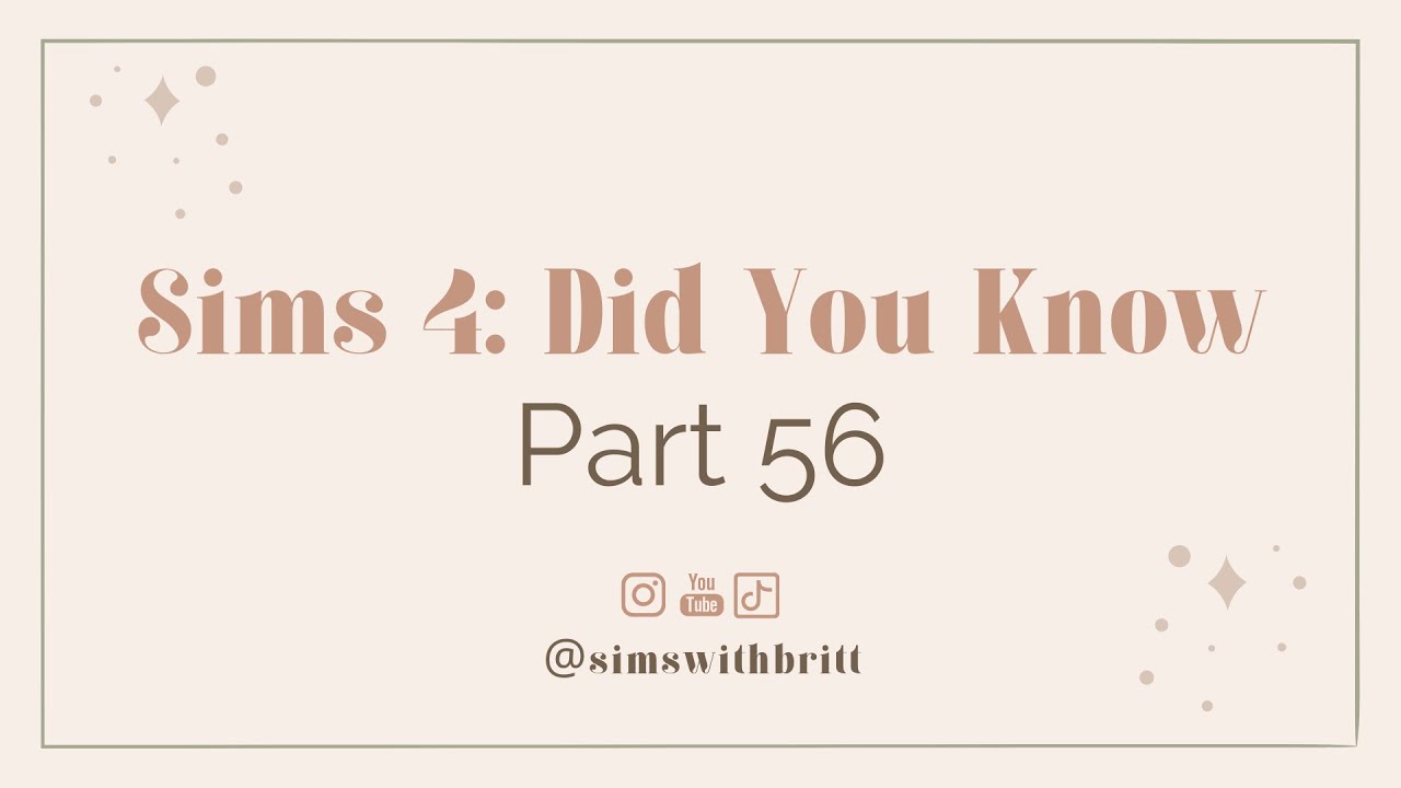 Sims 4: Did You Know? Part 56 | Bonus Traits | Hidden Traits | CAS | 