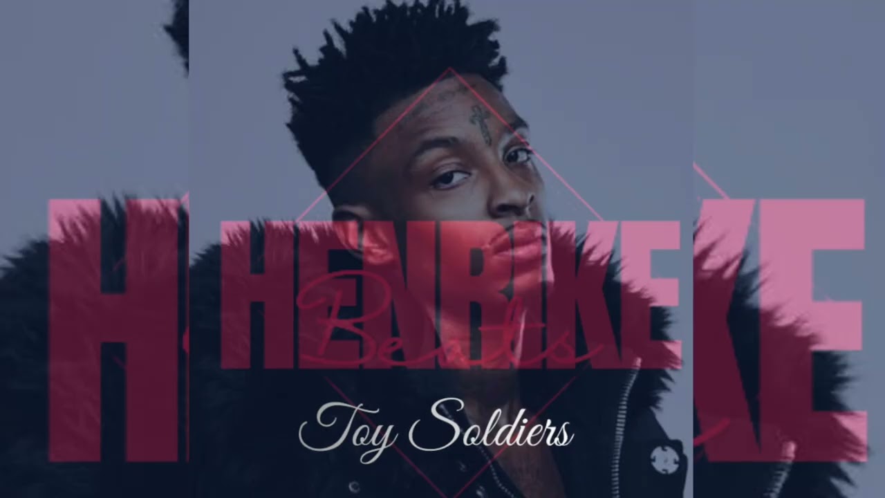 [FREE] - 21 Savage type beat    Toy Soldiers  Prod Henrike Beats