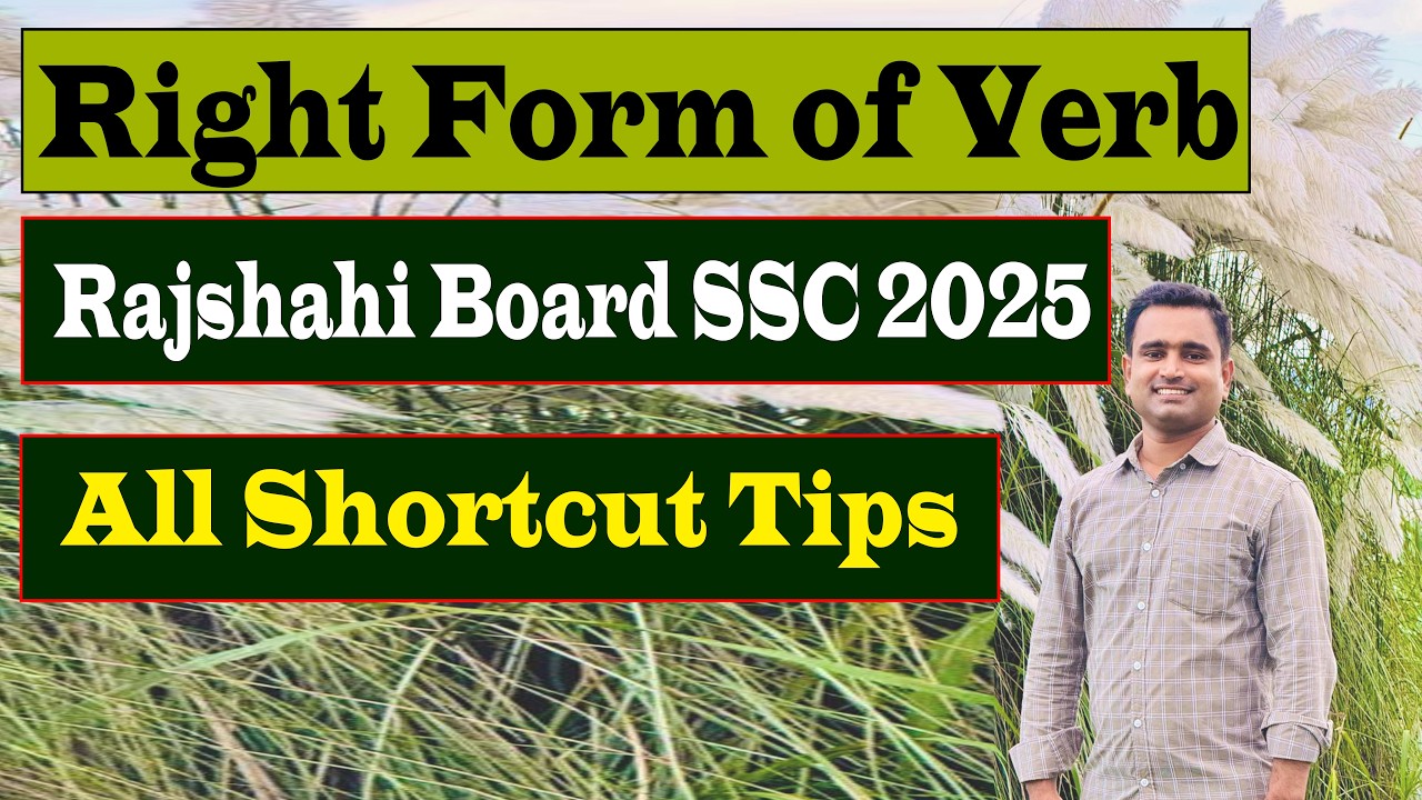Right form of verb Rajshahi Board SSC 2025 All Shortcut Tips 