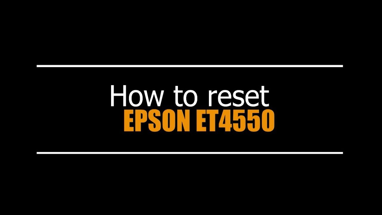 Reset Epson ET4550 - Unlimited - Ink Pads - Reset 100% Virus Free - Reset Epson AP