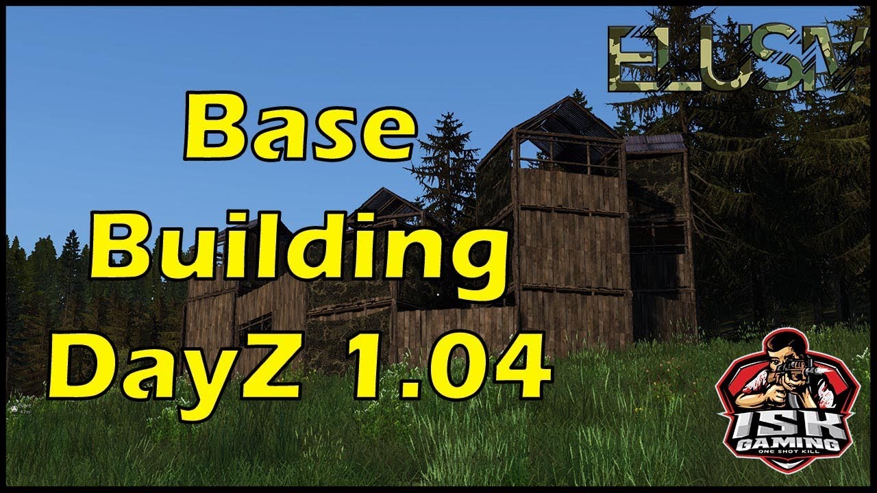 Base Building Tips & Tricks - DayZ 1.04