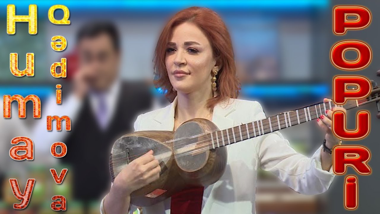 Humay Qədimova - Tarda POPURİ (2018)
