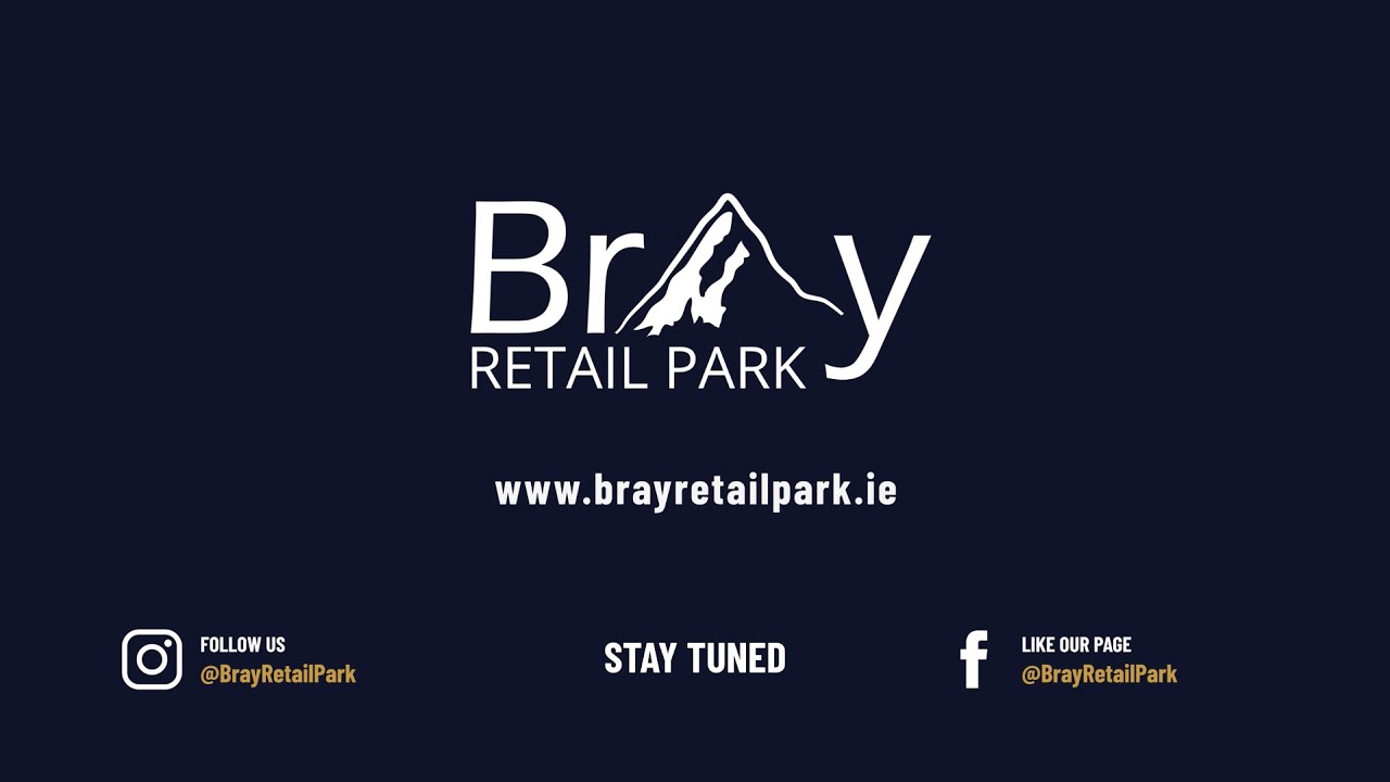 Bray Retail Park - Open for Business