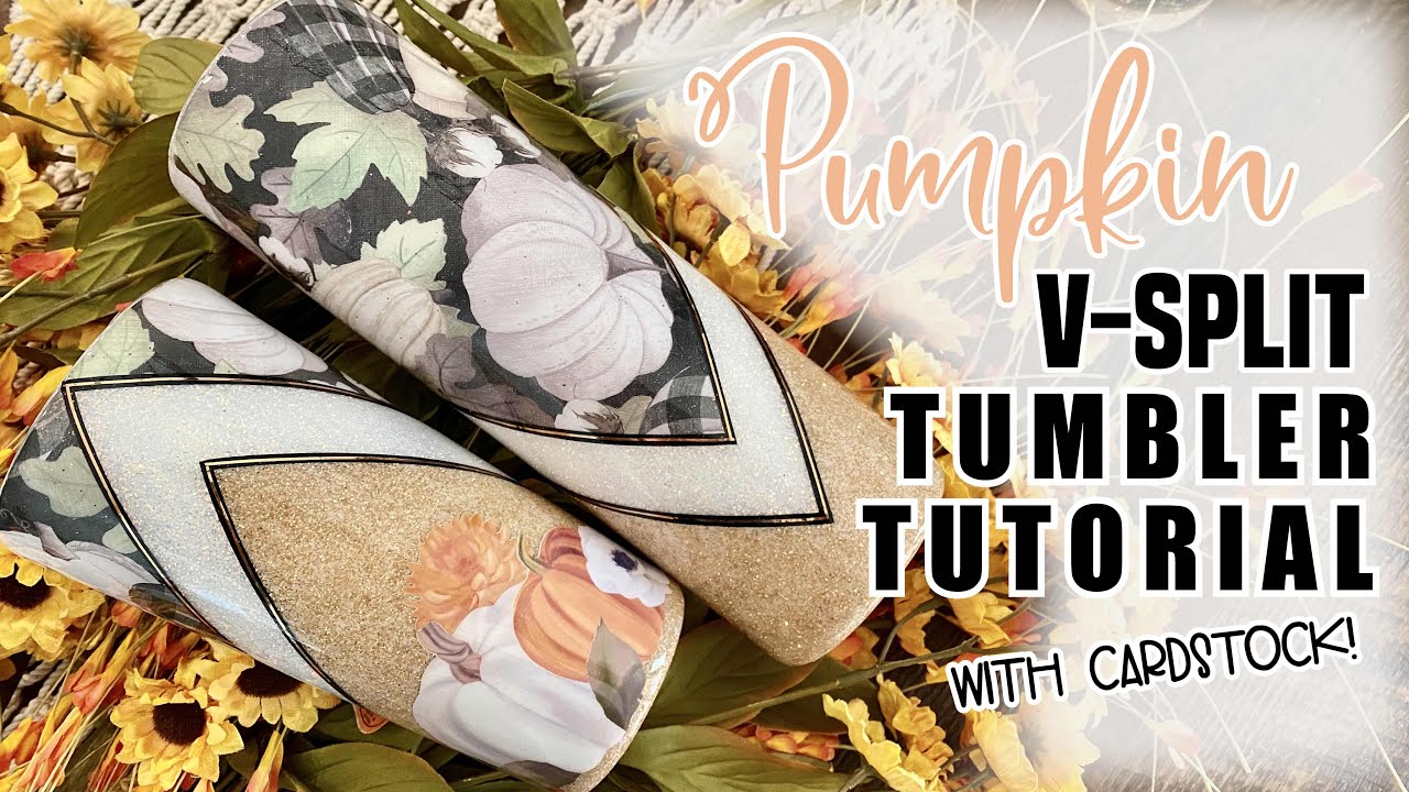 Pumpkin V-Split tumbler tutorial with scrapbook paper l DAM Fancy Creations