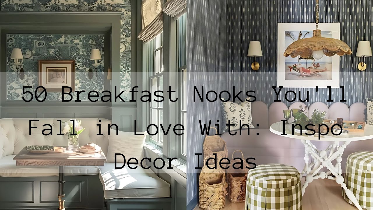 50 Breakfast Nooks You'll Fall in Love with Inspo Decor Ideas