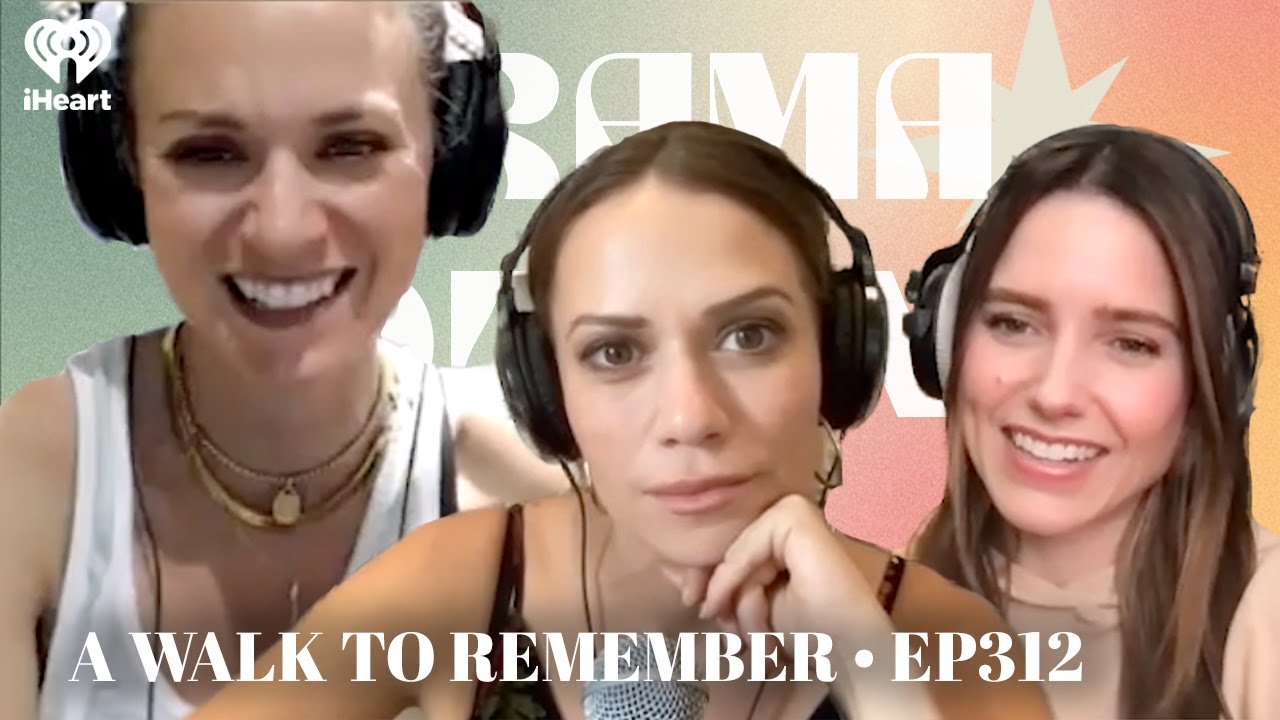 A Walk to Remember • EP312 | Drama Queens