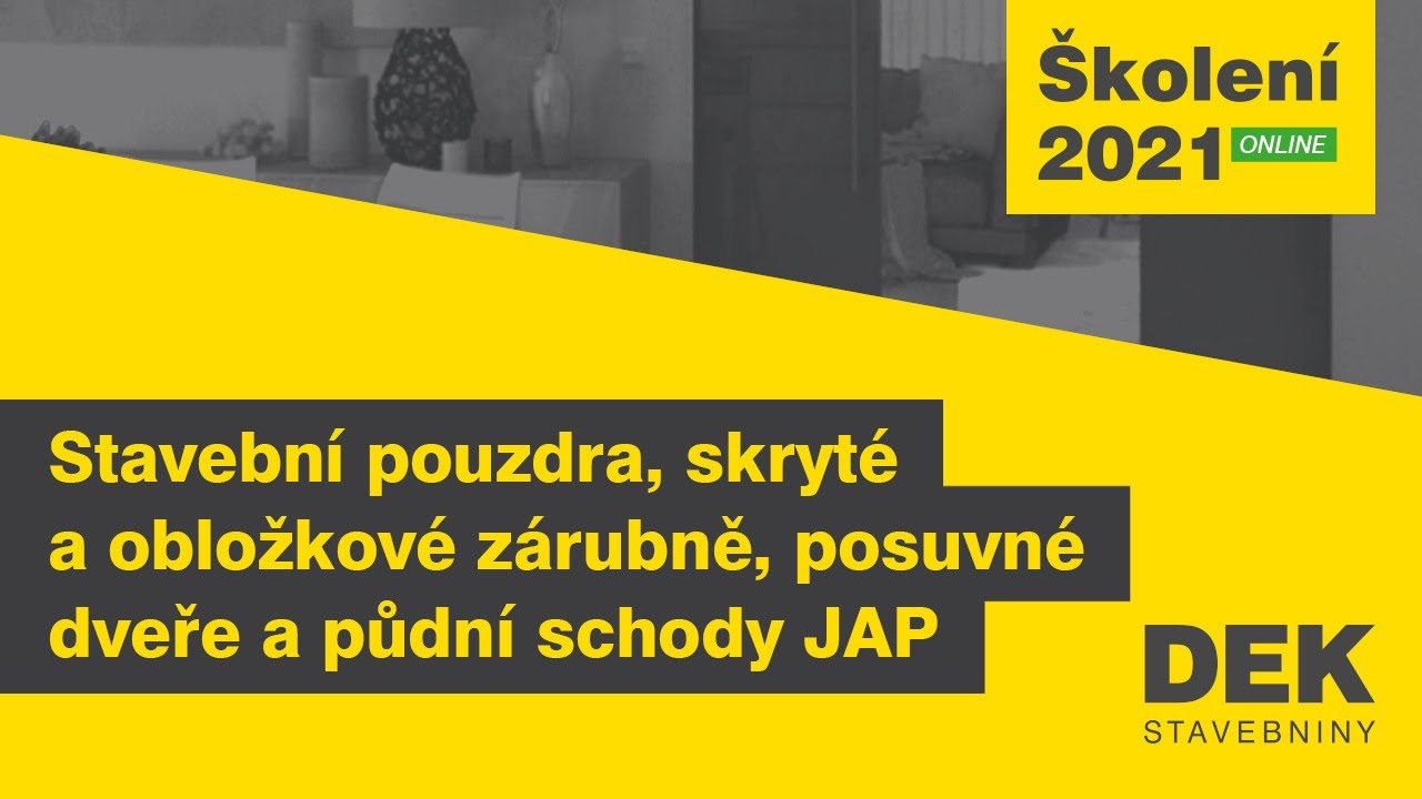 Školení realizačních firem 2021 - Stavební pouzdra, skryté zárubně a půdní schůdky JAP