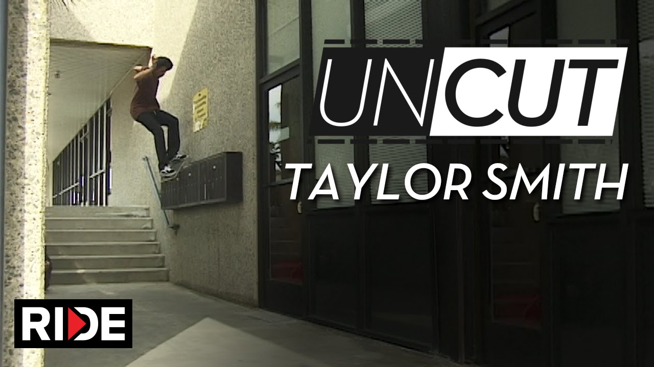 Taylor Smith's Part in the Foundation - WTF! Video - UNCUT