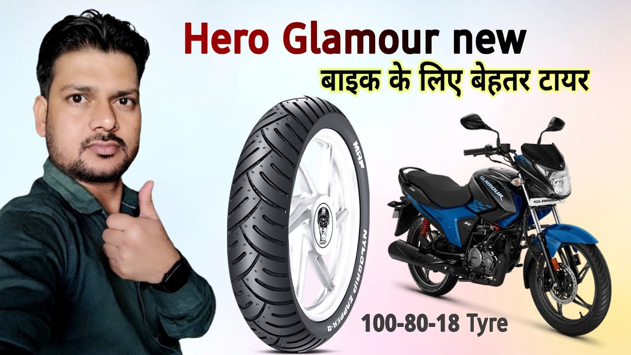 Best tubeless tyre for Hero Glamor BS6 || 100/80-18 Tyre information || Best tyre for Bikes 🏍