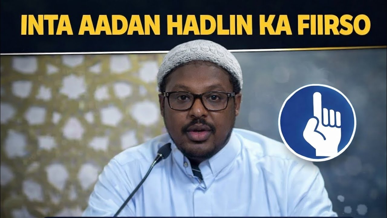 Inta Aadan Hadlin Ka Fiirso | Muxadaro | Sh Mustaf |2026 | LIKE | Think before you speak 