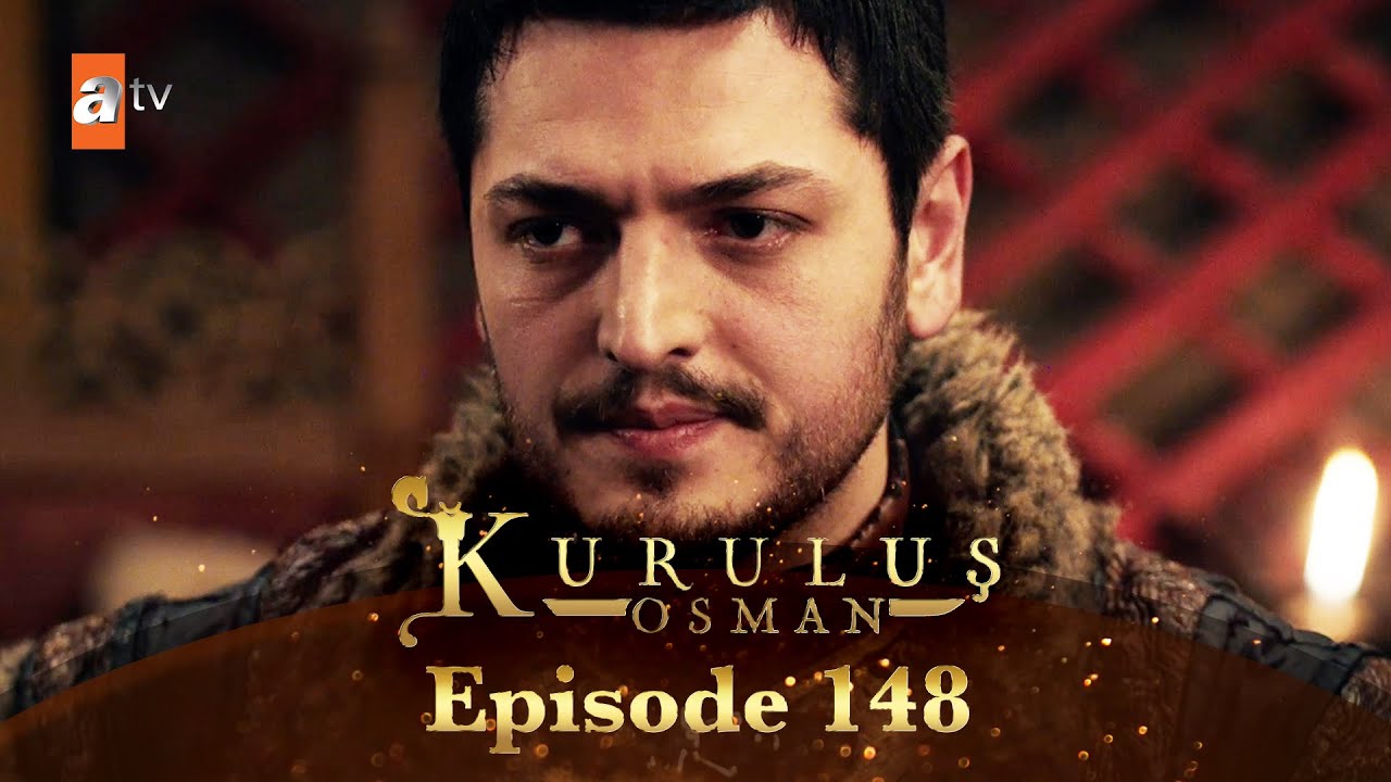 Kurulus Osman Urdu - Season 6 Episode 148