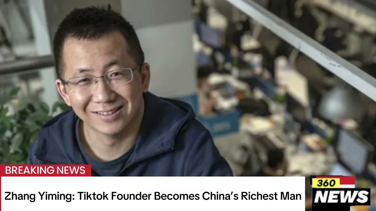 Zhang Yiming: Tiktok Founder Becomes China&rsquo;s Richest Man #zhangyiming #tiktokfounder #China